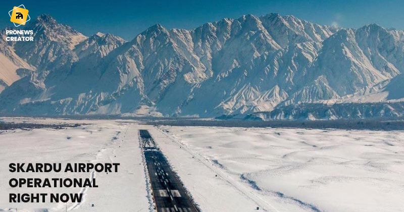 Skardu airport operational right now