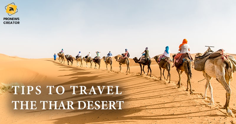 Tips to travel the Thar desert