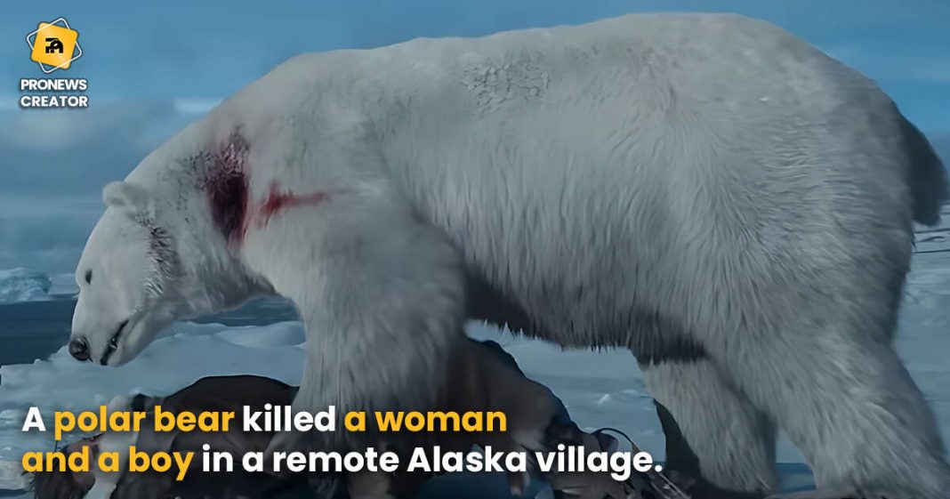 A polar bear killed a woman and a boy in a remote Alaska village