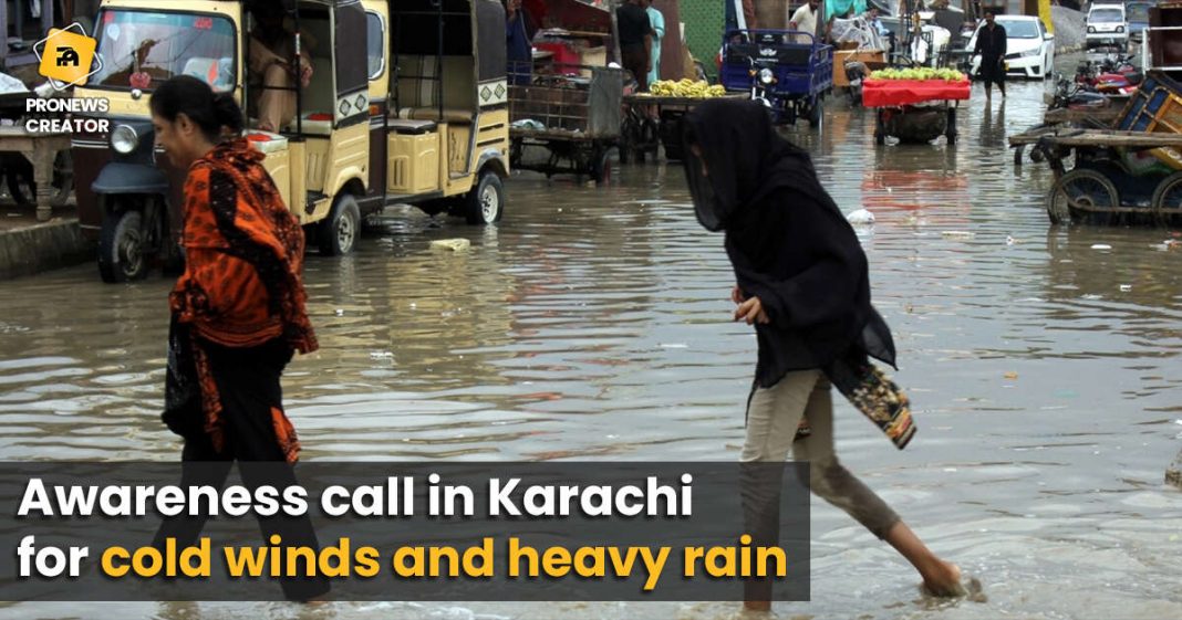 Awareness call in Karachi for cold winds and heavy rain