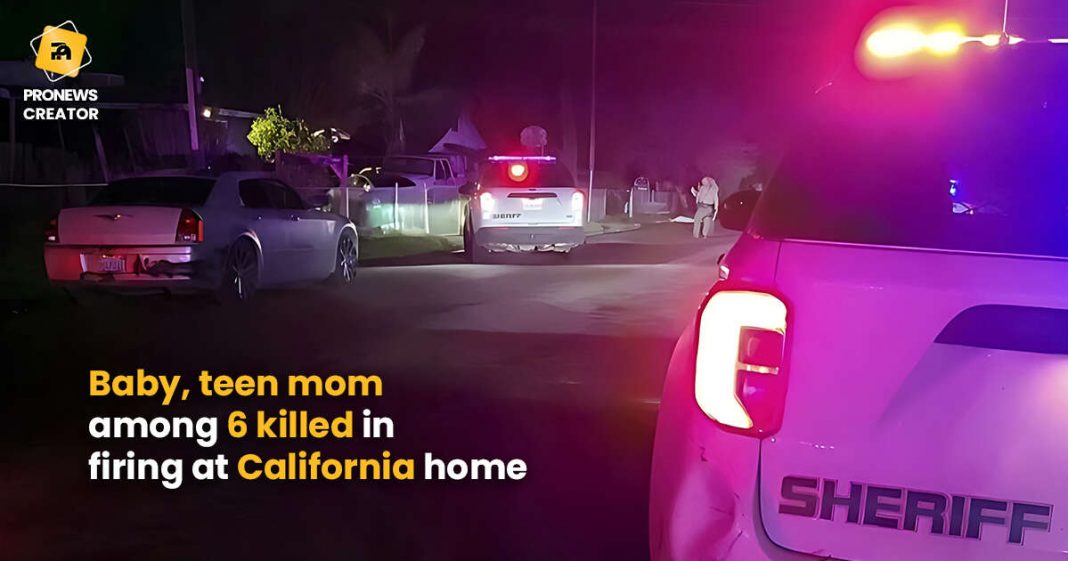 Baby, teen mom among 6 killed in firing at California home