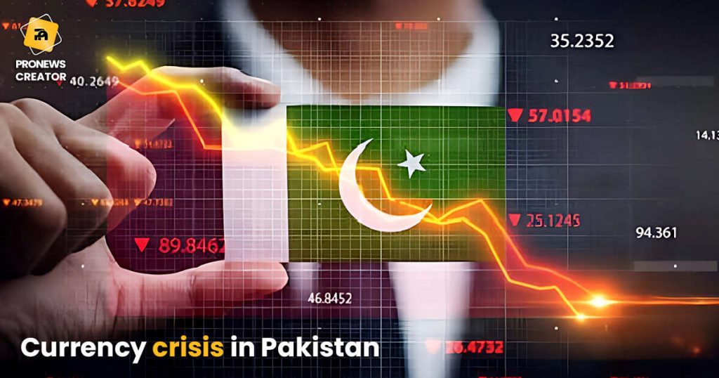 Currency crisis in Pakistan