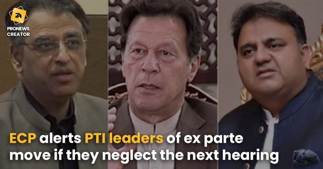 ECP alerts PTI leaders of ex parte move if they neglect the next hearing