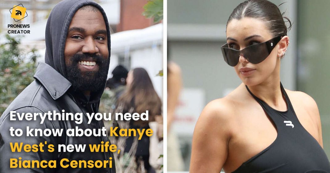 Everything you need to know about Kanye West's new wife, Bianca Censori