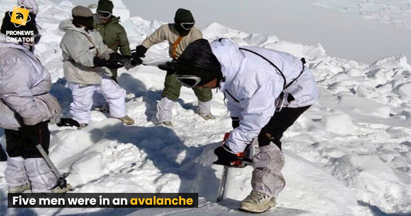 Five men were in an avalanche