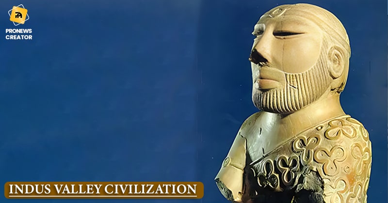 Indus Valley Civilization