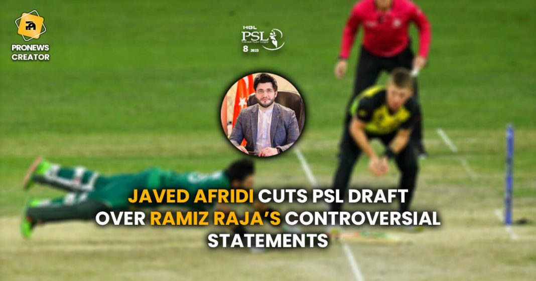 Javed Afridi cuts PSL draft over Ramiz Raja’s controversial statements