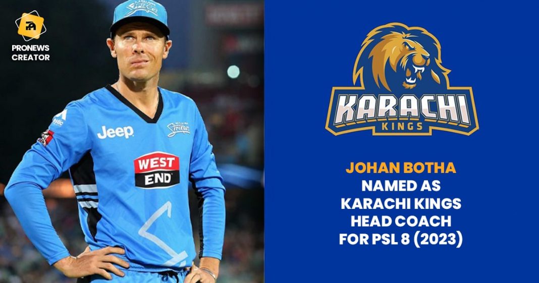 Johan Botha named as Karachi Kings head coach for PSL 8 (2023)