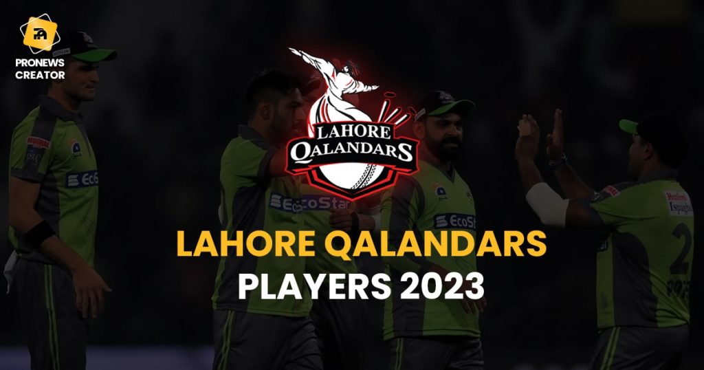 LAHORE QALANDARS PLAYERS 2023