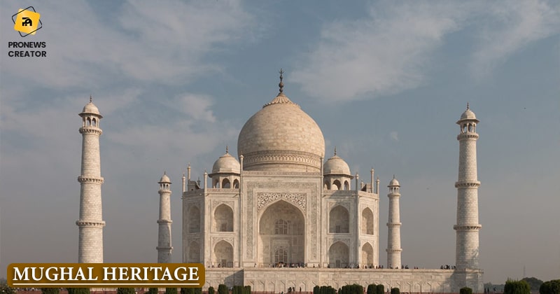 Mughal Heritage