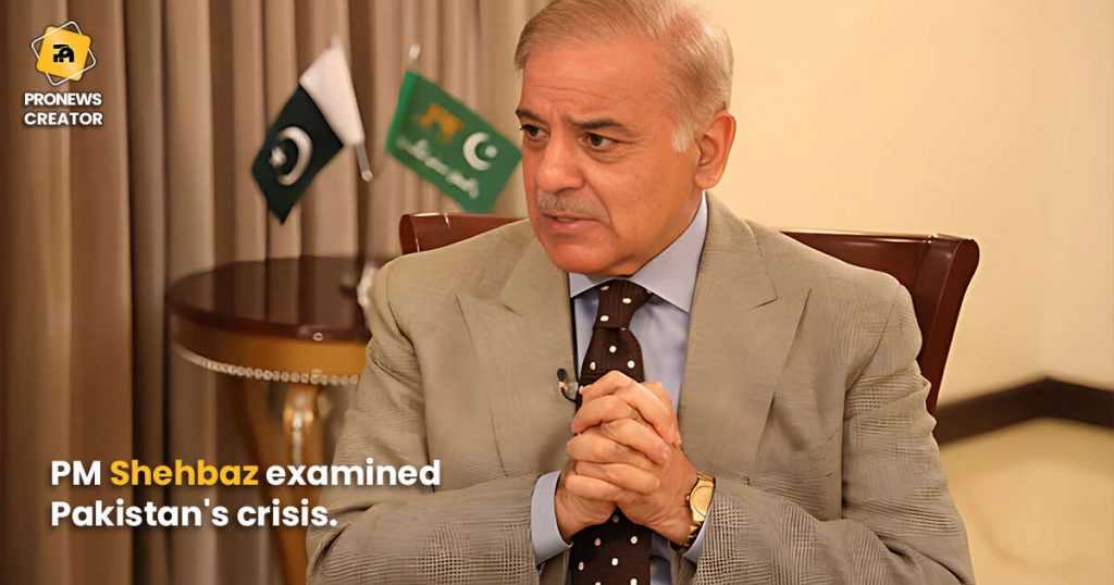 PM Shehbaz examined Pakistan's crisis