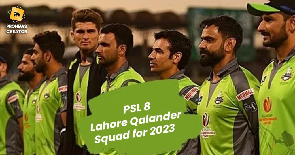 PSL 8 Lahore Qalander Squad for 2023