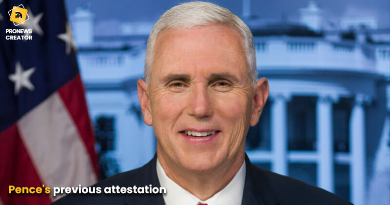 Pence's previous attestation