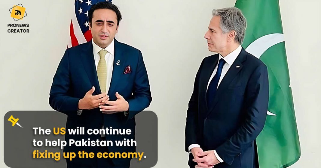 The US will continue to help Pakistan with fixing up the economy