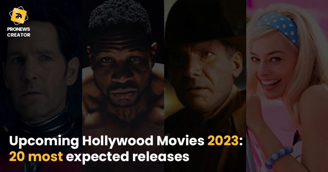 Upcoming Hollywood Movies 2023 20 most expected releases
