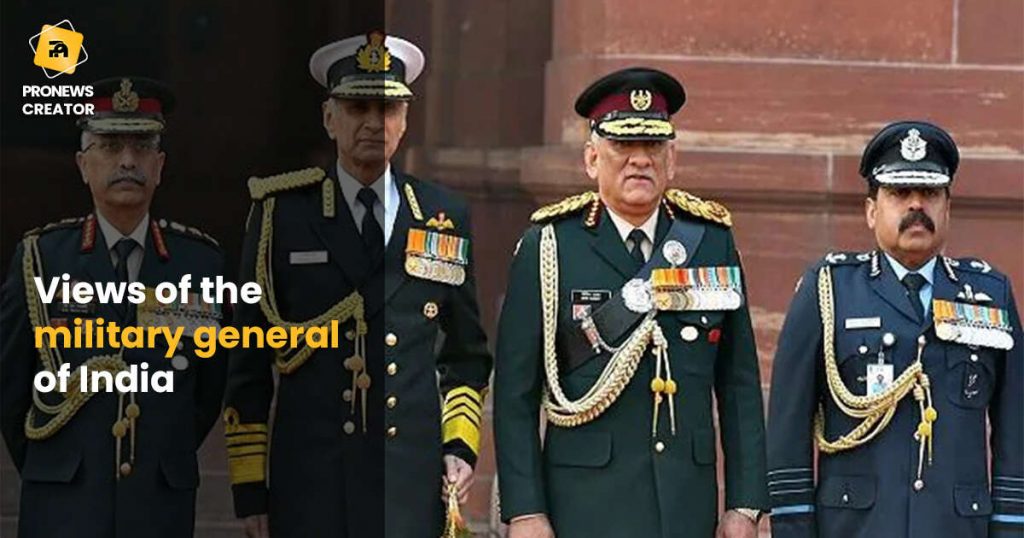 Views of the military general of India