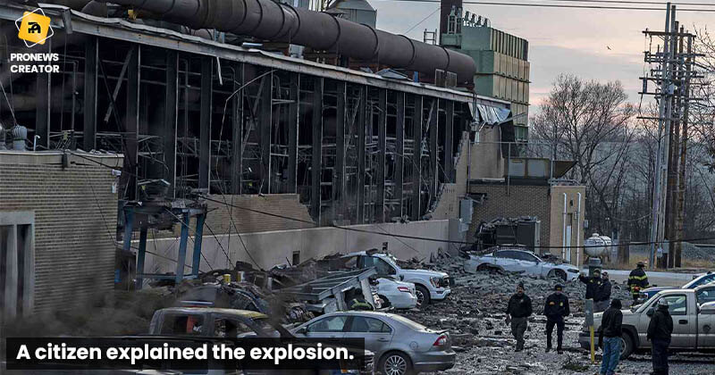 A citizen explained the explosion.