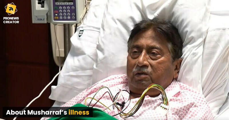 About Musharraf’s illness