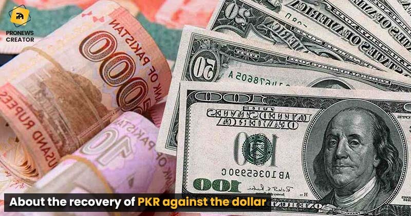 About the recovery of PKR against the dollar