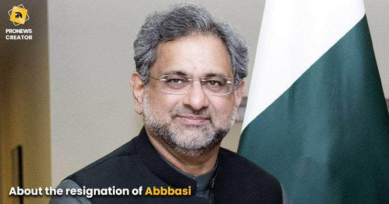 About the resignation of Abbbasi