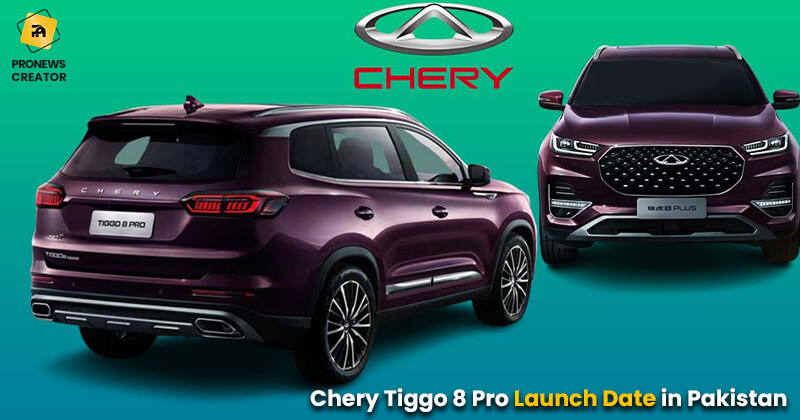 Chery Tiggo 8 Pro Launch Date in Pakistan