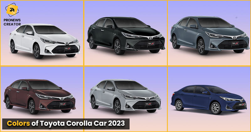Colors of Toyota Corolla Car 2023