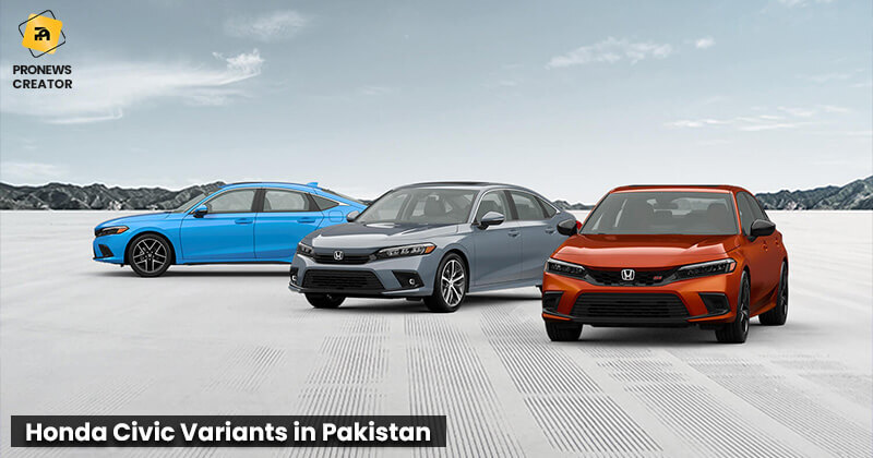 Honda Civic Variants in Pakistan