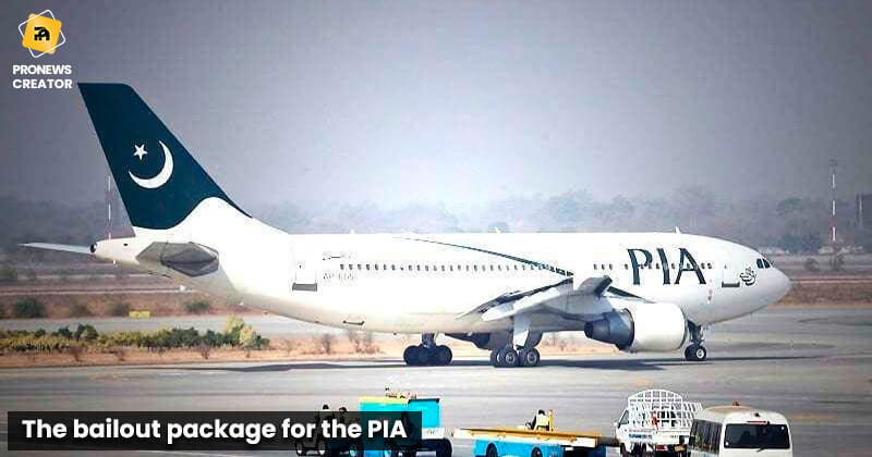 The bailout package for the PIA
