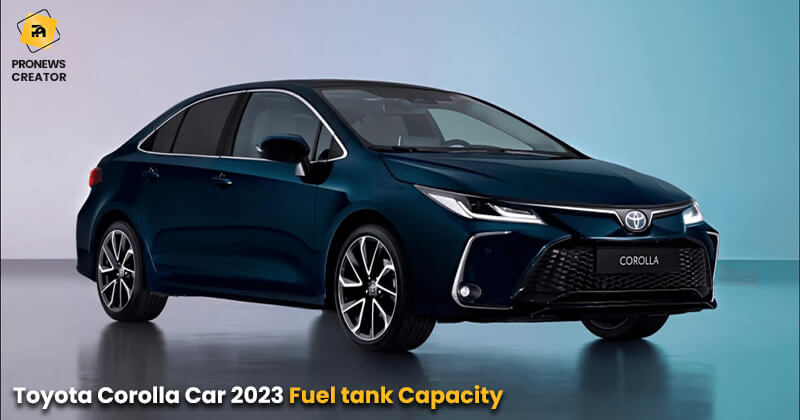 Toyota Corolla Car 2023 Fuel tank Capacity