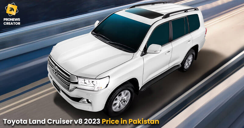 Toyota Land Cruiser v8 2023 Price in Pakistan