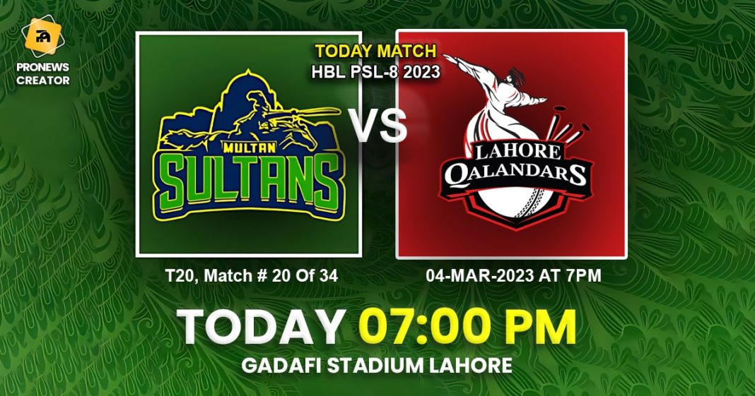 PSL 2023: Multan Sultans vs Lahore Qalandars – Highlights of Match 20