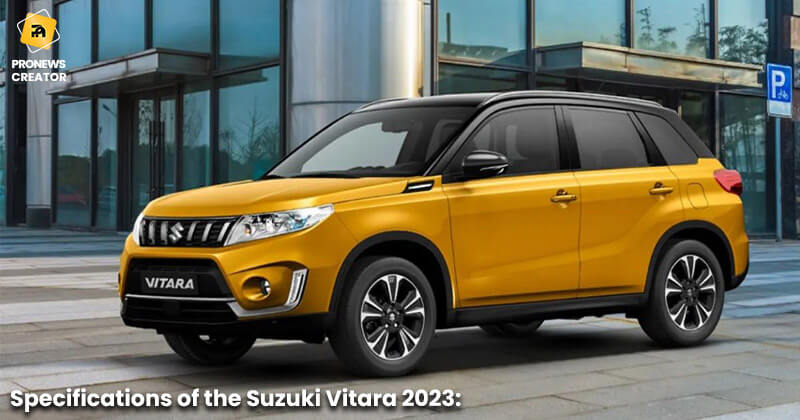 Specifications of the Suzuki Vitara 2023