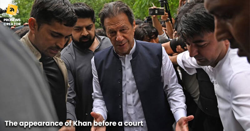 The appearance of Khan before a court