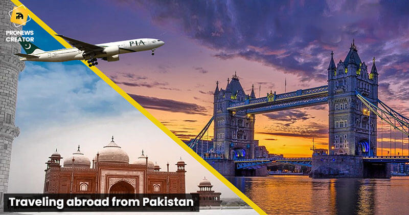 Traveling abroad from Pakistan